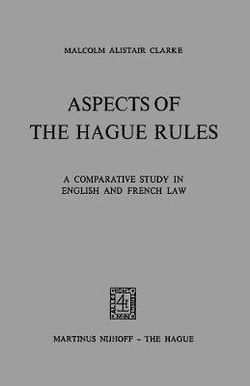 Aspects of The Hague Rules