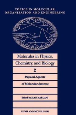 Molecules in Physics, Chemistry, and Biology