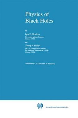 Physics of Black Holes