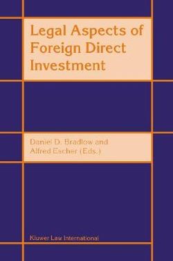 Legal Aspects of Foreign Direct Investment