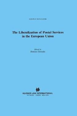 The Liberalization of Postal Services in the European Union