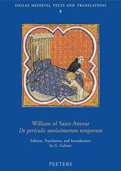 William of Saint-Amour "De Periculis Novissimorum Temporum"