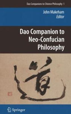 Dao Companion to Neo-Confucian Philosophy