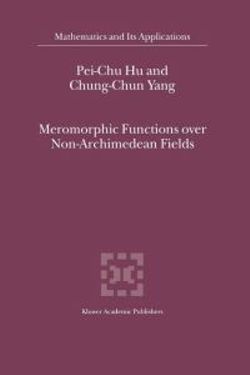 Meromorphic Functions over Non-Archimedean Fields