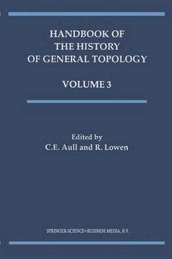 Handbook of the History of General Topology