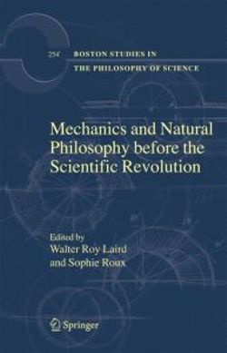 Mechanics and Natural Philosophy before the Scientific Revolution