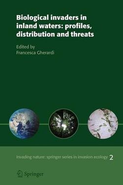 Biological invaders in inland waters: Profiles, distribution, and threats