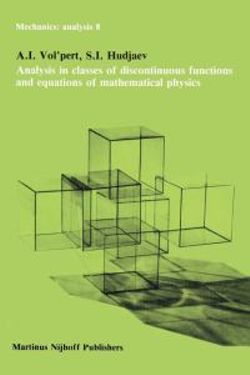 Analysis in Classes of Discontinuous Functions and Equations of Mathematical Physics