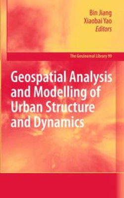 Geospatial Analysis and Modelling of Urban Structure and Dynamics