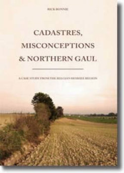 Cadastres, Misconceptions and Northern Gaul