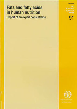 Fats and Fatty Acids in Human Nutrition