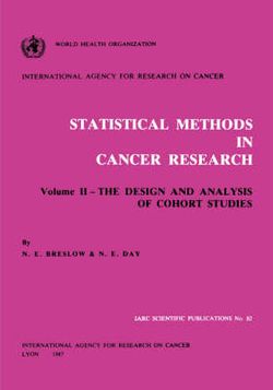 Statistical Methods in Cancer Research: Design and Analysis of Cohort Studies v. 2