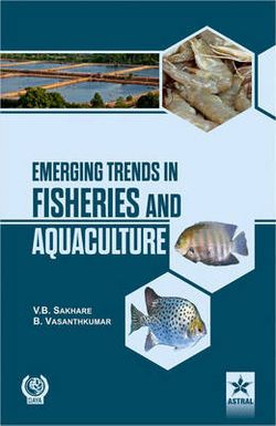 Emerging Trends in Fisheries and Aquaculture