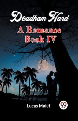 Deadham Hard A Romance Book IV