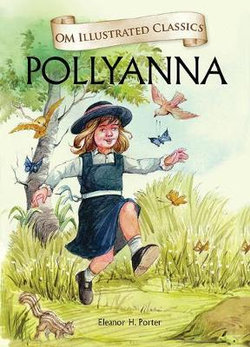 Pollyanna-Om Illustrated Classics