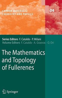 The Mathematics and Topology of Fullerenes