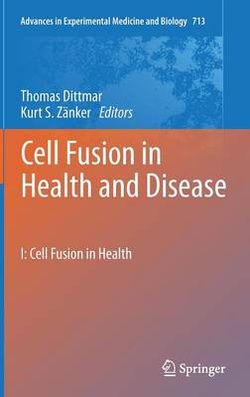 Cell Fusion in Health and Disease