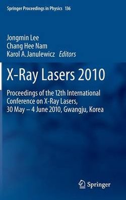 X-Ray Lasers 2010