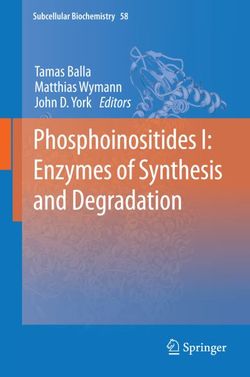 Phosphoinositides I: Enzymes of Synthesis and Degradation