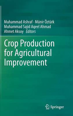 Crop Production for Agricultural Improvement