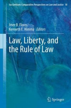 Law, Liberty, and the Rule of Law