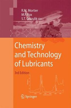 Chemistry and Technology of Lubricants