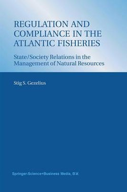 Regulation and Compliance in the Atlantic Fisheries