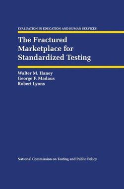 The Fractured Marketplace for Standardized Testing