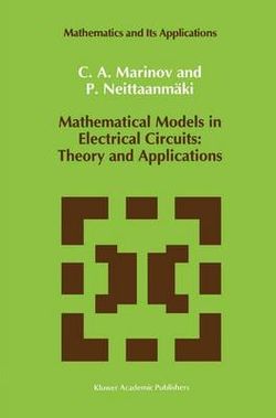 Mathematical Models in Electrical Circuits: Theory and Applications