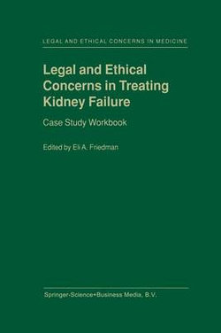 Legal and Ethical Concerns in Treating Kidney Failure