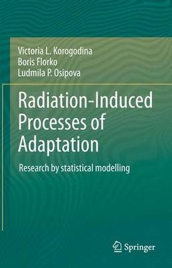 Radiation-Induced Processes of Adaptation