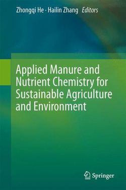 Applied Manure and Nutrient Chemistry for Sustainable Agriculture and Environment