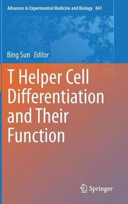 T Helper Cell Differentiation and Their Function