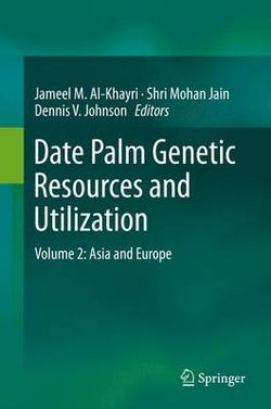 Date Palm Genetic Resources and Utilization