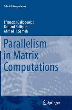 Parallelism in Matrix Computations