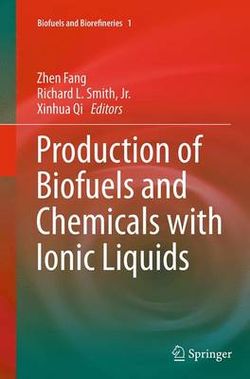 Production of Biofuels and Chemicals with Ionic Liquids