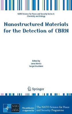 Nanostructured Materials for the Detection of CBRN