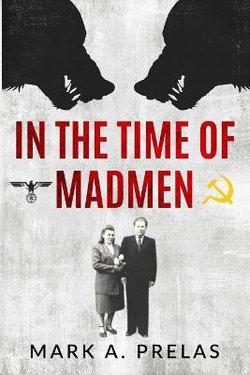 In the Time of Madmen