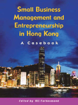 Small Business Management and Entrepreneurship in Hong Kong - A Casebook