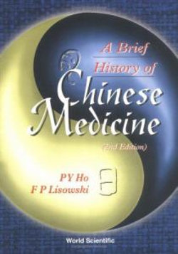 Brief History Of Chinese Medicine And Its Influence, A (2nd Edition)