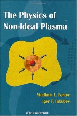 Physics Of Non-ideal Plasma, The