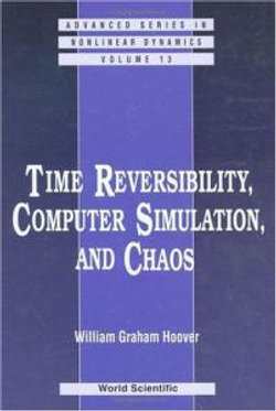 Time Reversibility, Computer Simulation, And Chaos