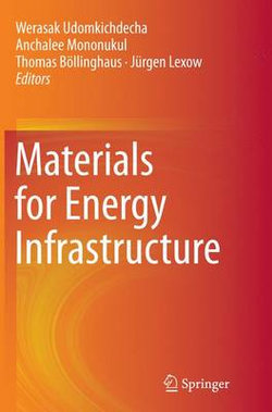 Materials for Energy Infrastructure