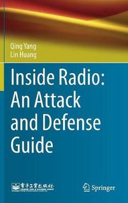 Inside Radio: an Attack and Defense Guide