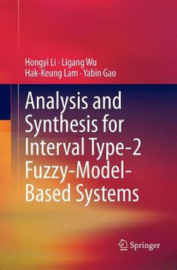 Analysis and Synthesis for Interval Type-2 Fuzzy-Model-Based Systems