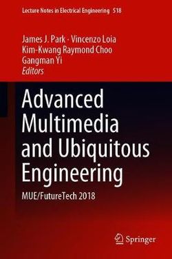 Advanced Multimedia and Ubiquitous Engineering