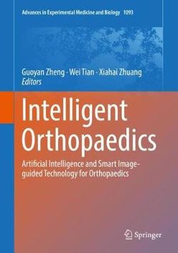 Intelligent Orthopaedics