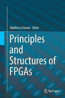 Principles and Structures of FPGAs