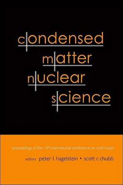 Condensed Matter Nuclear Science