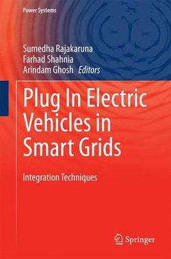 Plug in Electric Vehicles in Smart Grids